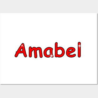 Amabel name. Personalized gift for birthday your friend Posters and Art